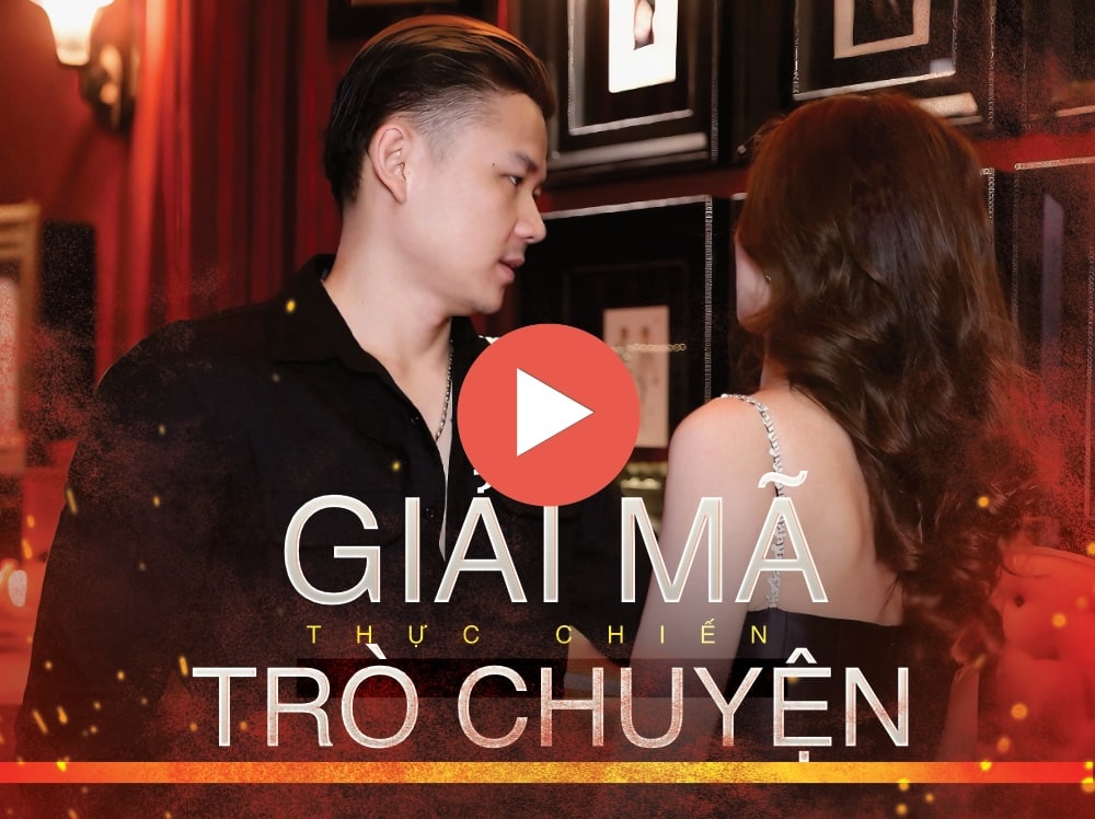 Giải Mã Thực Chiến Trò Chuyện